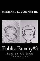 Public Enemy#3