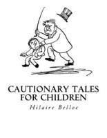 Cautionary Tales for Children