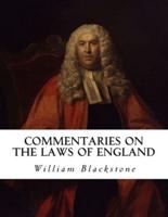 Commentaries on the Laws of England. Book the First