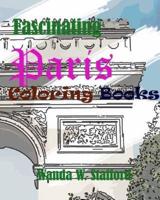 Fascinating Paris Coloring Book