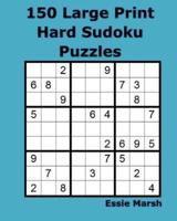 150 Large Print Hard Sudoku Puzzles