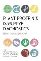 Plant Protein & Disruptive Diagnostics