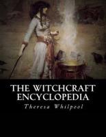 The Witchcraft Encyclopedia