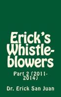 Erick's Whistleblowers