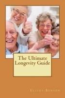 The Ultimate Longevity Guide