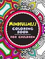 Mindfulness Coloring Book for Children