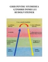 Ghid Pentru Studierea Gandirii Inimii Lui Rudolf Steiner