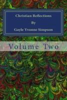 Christian Reflections By Gayle Yvonne Simpson