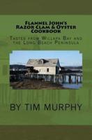 Flannel John's Razor Clam and Oyster Cookbook