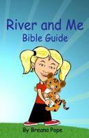 River and Me Bible Guide