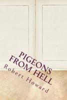 Pigeons from Hell