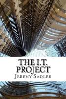 The I.T. Project