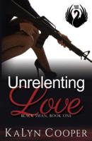 Unrelenting Love