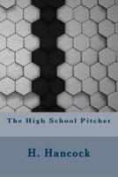 The High School Pitcher