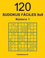 120 Sudokus Faciles 9X9 - N. 1