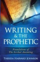 Writing & The Prophetic