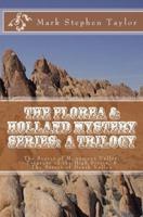 The Florea & Holland Mystery Series