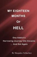 My Eighteen Months of Hell