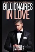 Billionaires in Love, Book Three