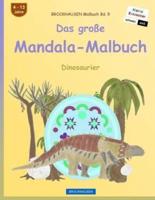 Brockhausen Malbuch Bd. 9 - Das Groe Mandala-Malbuch