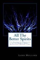 All The Better Spirits