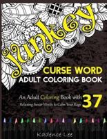 Curse Word Adult Coloring Book