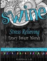 Stress Relieving Fancy Swear Words