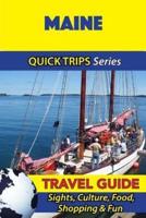 Maine Travel Guide (Quick Trips Series)
