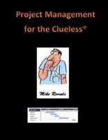 Project Management for the Clueless