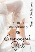 3-In-1 Collections 3 the Innocent Girl