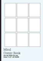 Mind Comic Book - 9 Panel,7"x10", 80 Pages, Make Your Own Comic Books