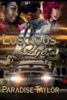 Luscious Life 3