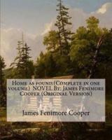 Home as found.(Complete in One Volume) NOVEL By