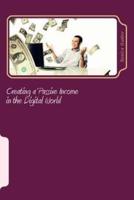 Creating a Passive Income in the Digital World