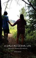 A Girl's Rules for Life, Plus a Golden Rule