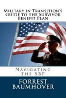 Military in Transition's Guide to the Survivor Benefit Plan