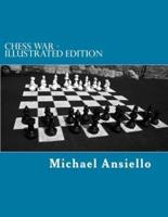 Chess War - Illustrated Edition