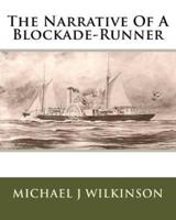 The Narrative Of A Blockade-Runner