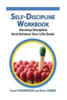 Self-Discipline Workbook