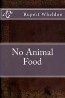 No Animal Food