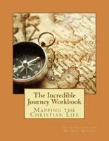 The Incredible Journey Student Workbook