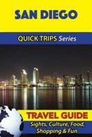 San Diego Travel Guide (Quick Trips Series)
