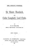Sir Henry Havelock and Colin Campbell, Lord Clyde