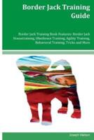 Border Jack Training Guide Border Jack Training Book Features