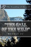 "The Call of the Wild" Weekly #7