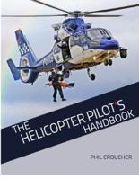 The Helicopter Pilot's Handbook