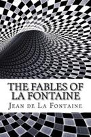 The Fables of La Fontaine