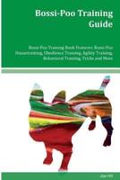Bossi-Poo Training Guide Bossi-Poo Training Book Features