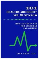 101 Healthcare Rights You Must Know