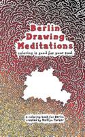 Berlin Drawing Meditations
